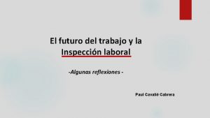 El futuro del trabajo y la Inspeccin laboral