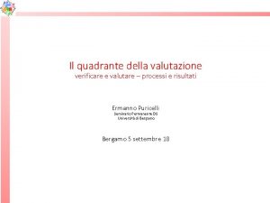 Il quadrante della valutazione verificare e valutare processi