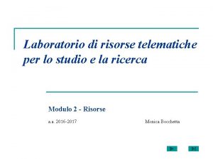 Laboratorio di risorse telematiche per lo studio e