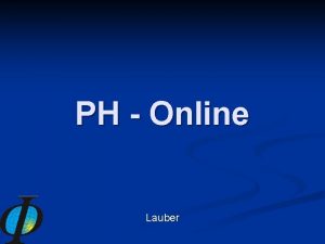 PH Online Lauber F Lauber PH Online Aufgaben