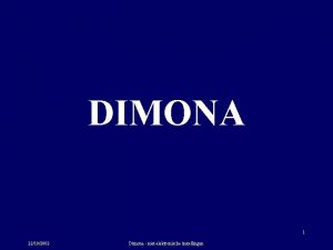 DIMONA 1 22102002 Dimona nietelektronische instellingen DIMONA inhoud