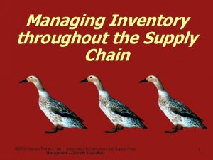 Managing Inventory throughout the Supply Chain 2006 Pearson