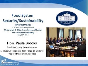 Food System SecuritySustainability Brief Remarks 2014 State Food
