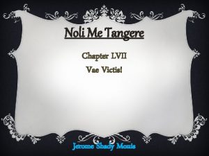 Noli Me Tangere Chapter LVII Vae Victis Jerome