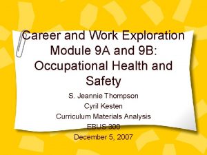 Career and Work Exploration Module 9 A and