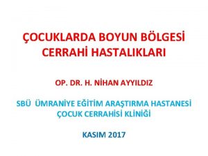 OCUKLARDA BOYUN BLGES CERRAH HASTALIKLARI OP DR H