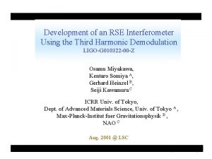 Development of an RSE Interferometer Using the Third