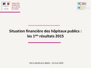 Situation financire des hpitaux publics les 1 ers