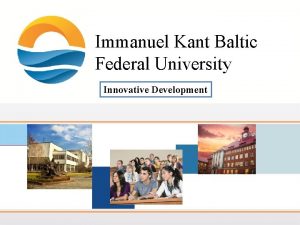 Immanuel Kant Baltic Federal University Innovative Development MISSION