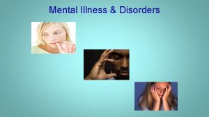 Mental Illness Disorders Mental Illness Classifications Anxiety Disorders
