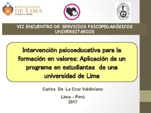 VII ENCUENTRO DE SERVICIOS PSICOPEDAGGICOS UNIVERSITARIOS Intervencin psicoeducativa