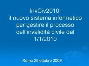 Inv Civ 2010 il nuovo sistema informatico per