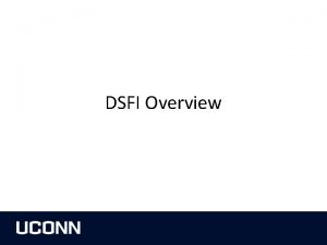 DSFI Overview Stakeholder Engagement Funding and Alignment Policy