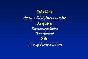 Dvidas denuccidglnet com br Arquivo Farmacogenmica Eurofarma Site