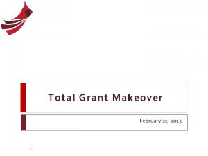 Total Grant Makeover February 21 2015 1 Total