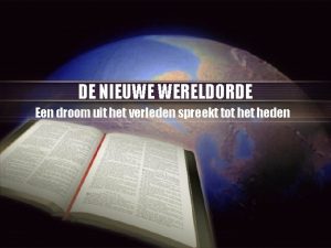 DE NIEUWE WERELDORDE Een droom uit het verleden