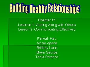 Chapter 11 Lessons 1 Getting Along with Others