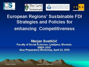 European Regions Sustainable FDI Strategies and Policies for
