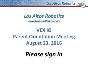 Los Altos Robotics www Los Altos Robotics org