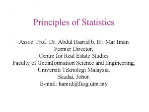 Principles of Statistics Assoc Prof Dr Abdul Hamid