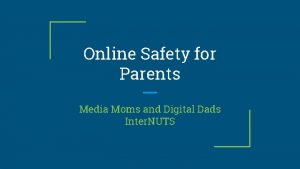 Online Safety for Parents Media Moms and Digital