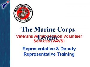 The Marine Corps Veterans Administration Volunteer League Services