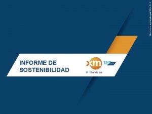 INFORME DE SOSTENIBILIDAD Todos los derechos reservados para