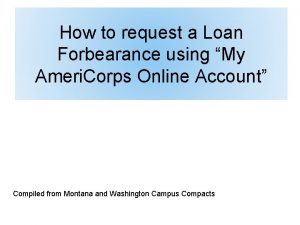 How to request a Loan Forbearance using My