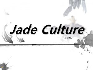 Jade Culture The History of Ancient Chinese Jade