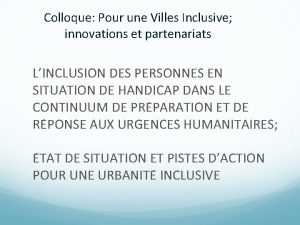 Colloque Pour une Villes Inclusive innovations et partenariats