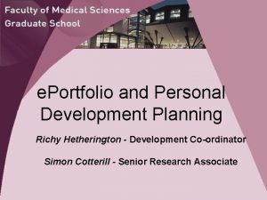 e Portfolio and Personal Development Planning Richy Hetherington