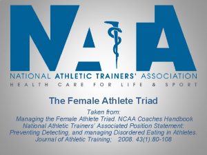 The Female Athlete Triad Taken from Managing the