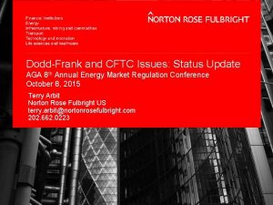DoddFrank and CFTC Issues Status Update AGA 8