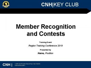 CNHKEY CLUB Member Recognition and Contests Training Event