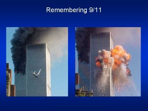 Remembering 911 Remembering 911 Last night in Dodger