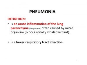 lung inflammation caused by bacterial or viral infection