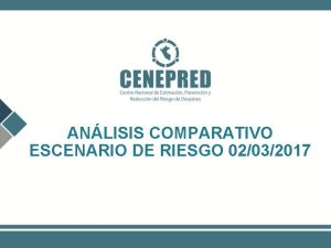 ANLISIS COMPARATIVO ESCENARIO DE RIESGO 02032017 PRODUCTOS 1