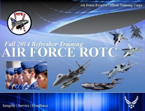 Air Force Reserve Officer Training Corps Fall 2014