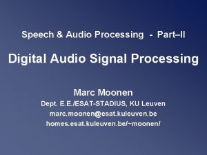 Speech Audio Processing PartII Digital Audio Signal Processing