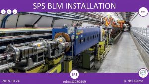 L S 2 SPS BLM INSTALLATION BLM BA