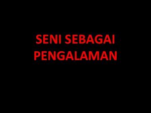 Seni sebagai pengalaman