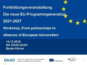 Fortbildungsveranstaltung Die neue EUProgrammgeneration 2021 2027 Workshop From