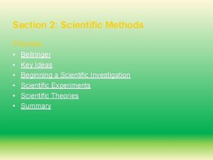 Section 2 Scientific Methods Preview Bellringer Key Ideas