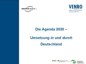 Die Agenda 2030 Umsetzung in und durch Deutschland