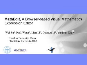 Math Edit A Browserbased Visual Mathematics Expression Editor