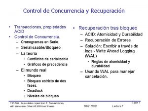 Control de Concurrencia y Recuperacin Transacciones propiedades ACID