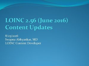 LOINC 2 56 June 2016 Content Updates 8252016