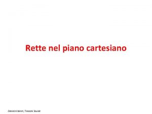 Rette nel piano cartesiano Daniela Valenti Treccani Scuola