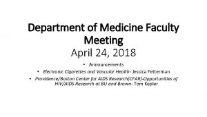 Department of Medicine Faculty Meeting April 24 2018