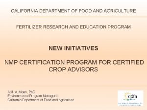 CALIFORNIA DEPARTMENT OF FOOD AND AGRICULTURE FERTILIZER RESEARCH